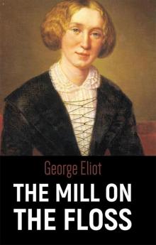 THE MILL ON THE FLOSS