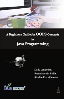A Beginners Guide for OOPS Concepts in Java Programming