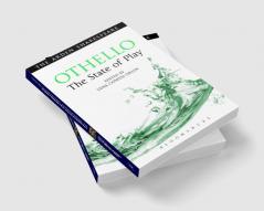 Othello: The State of Play