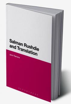 Salman Rushdie and Translation