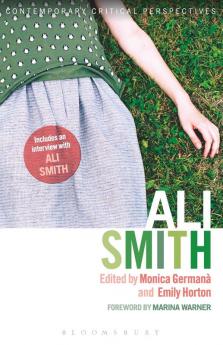 Ali Smith: Contemporary Critical Perspectives
