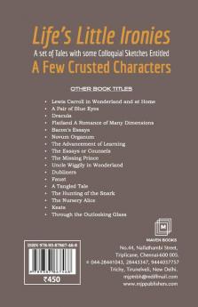 Life’S Little Ironies A Set Of Tales With Some Colloquial Sketches Entitled A Few Crusted Characters