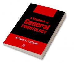 A Textbook Of General Embryology