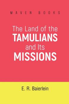 The Land of the TAMULIANS and Its Missions