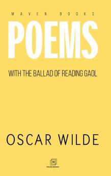 POEMS WITH THE BALLAD OF READING GAOL