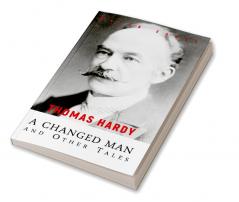 A CHANGED MAN and Other Tales