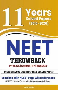 11 YEARS Solved Papers NEET THROWBACK (2010-2020)