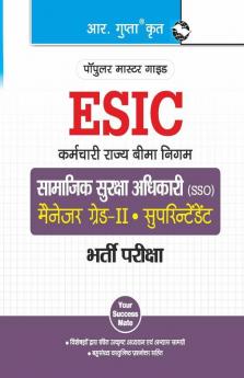 ESIC (SSO) Social Security Officer (Preliminary & Main) Recruitment Exam Guide