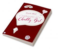 CONFESSION OF A CHUBBY GIRL