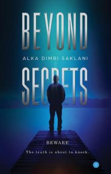 Beyond Secrets