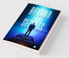 Beyond Secrets