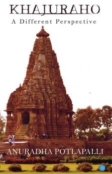 Khajuraho- A Different Perspective