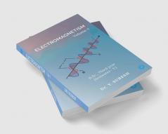 ELECTROMAGNETISM Volume-1