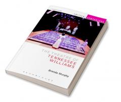 The Theatre of Tennessee Williams
