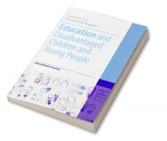 Education and Disadvantaged Children and Young People