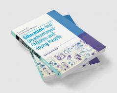Education and Disadvantaged Children and Young People