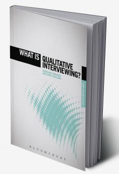 What is Qualitative Interviewing?