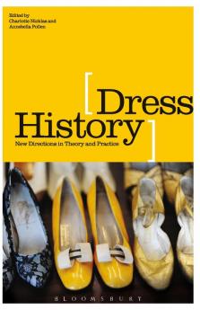 Dress History: New Directions in Theory and Practice
