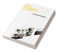 Digital Broadcasting: An Introduction to New Media