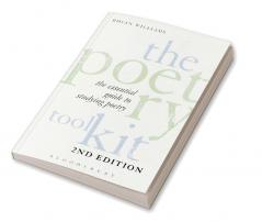 The Poetry Toolkit: The Essential Guide to Studying Poetry: 2nd Edition