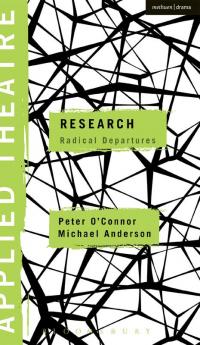 Applied Theatre: Research: Radical Departures