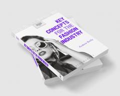 Key Concepts for the Fashion Industry