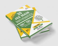 39 JEE Main Mathematics Online (2018-2012) & Offline (2018-2002) Chapter-wise + Topic-wise Solved Papers 2nd Edition