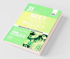 31 Years NEET Chapter-wise & Topic-wise Solved Papers BIOLOGY (2018 - 1988) 13th Edition