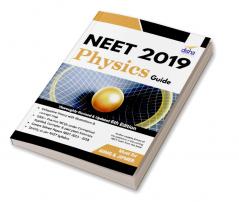 NEET 2019 Physics Guide - 6th Edition