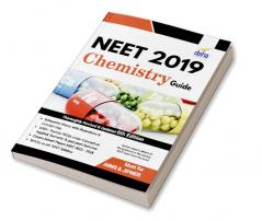 NEET 2019 Chemistry Guide - 6th Edition