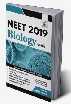 NEET 2019 Biology Guide - 6th Edition