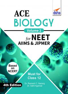 ACE Biology for NEET AIIMS & JIPMER (Class 12) - Vol. 2