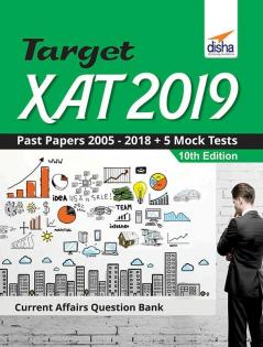 Target XAT 2019 (Past Papers 2005 - 2018 + 5 Mock Tests) 10th Edition
