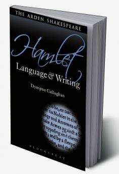 Hamlet: Language and Writing