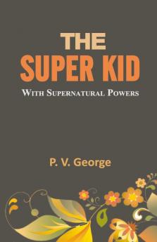 The SUPER KID