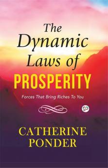 The Dynamic Laws of Prosperity