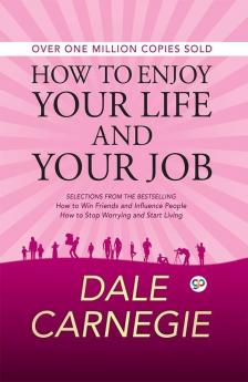 How to Enjoy Your Life and Your Job