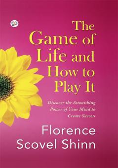 The Game of Life and How to Play It