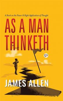 As a Man Thinketh