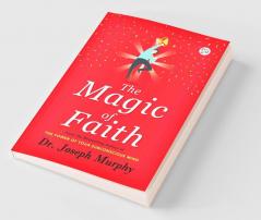 The Magic of Faith