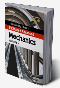 Understanding Physics JEE Main and Advanced Mechanics Volume 2 2023-24