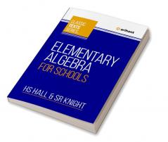 Elementary Algebra For Schools