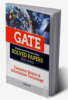 GATE Chapterwise Previous Years Solved Papers (2023-2000) Computer Science & Information Technology