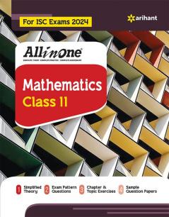 All In One Class 11th Mathematics for ISC Exam 2024