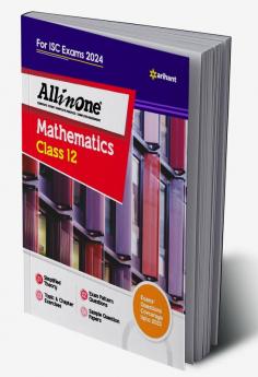 All In One Class 12th Mathematics for ISC Exam 2024