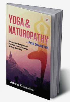 Yoga & Naturopathy …For Diabetes