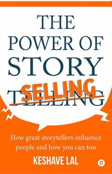 The Power of Story Selling