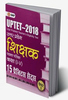 UPTET 2018 - Paper I Class I–V  - 15 Practice Sets