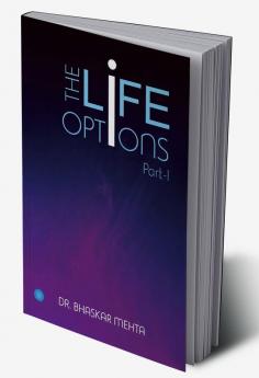 THE LIFE OPTIONS-Part 1