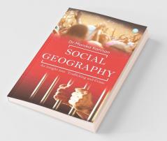 Social Geography (An Insight Into Trafficking And Crime)